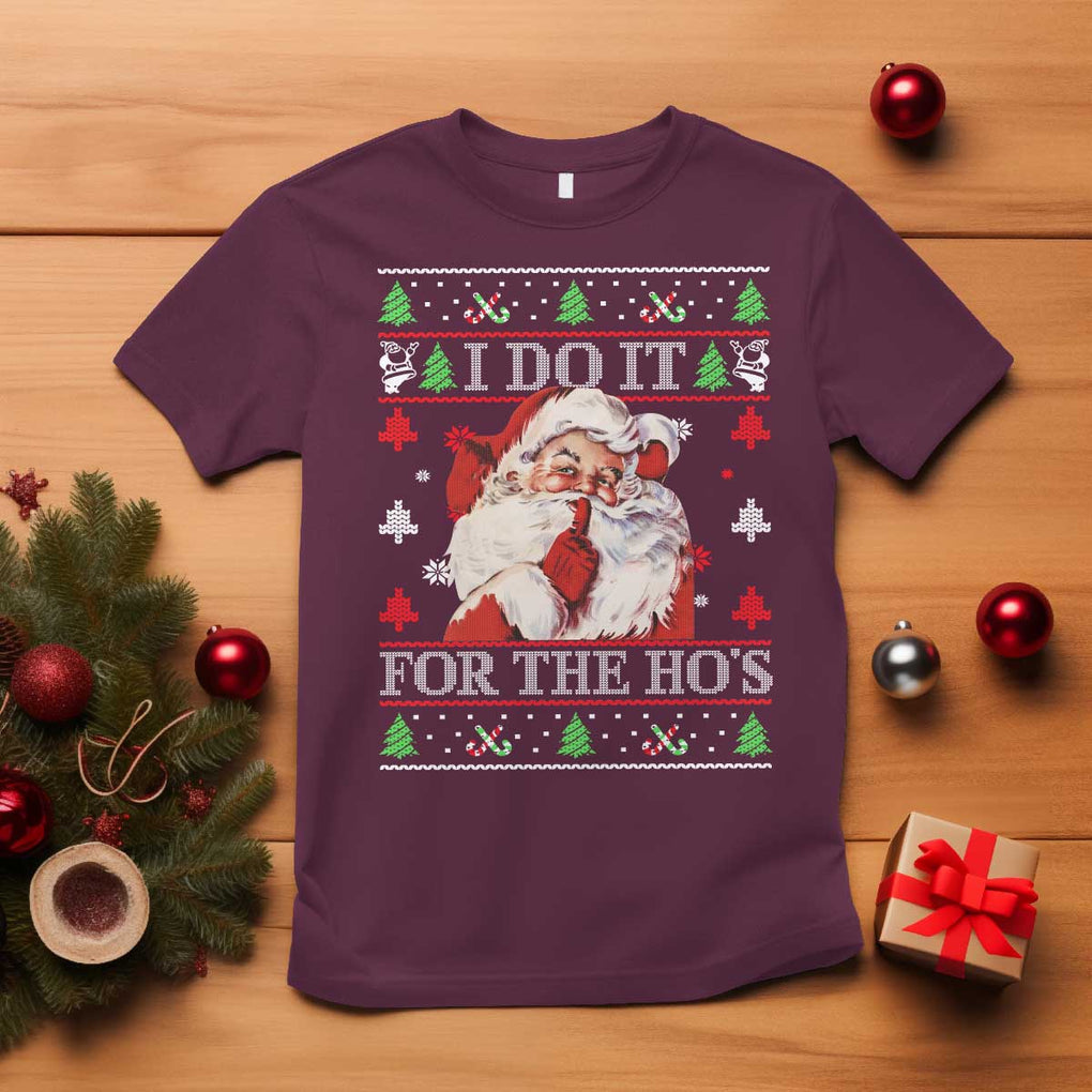 Funny Christmas Santa T Shirt Vintage Santa I Do It For The Ho's Ugly Christmas TS10 Maroon Print Your Wear
