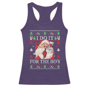 Funny Christmas Santa Racerback Tank Top Vintage Santa I Do It For The Ho's Ugly Christmas TS10 Purple Print Your Wear