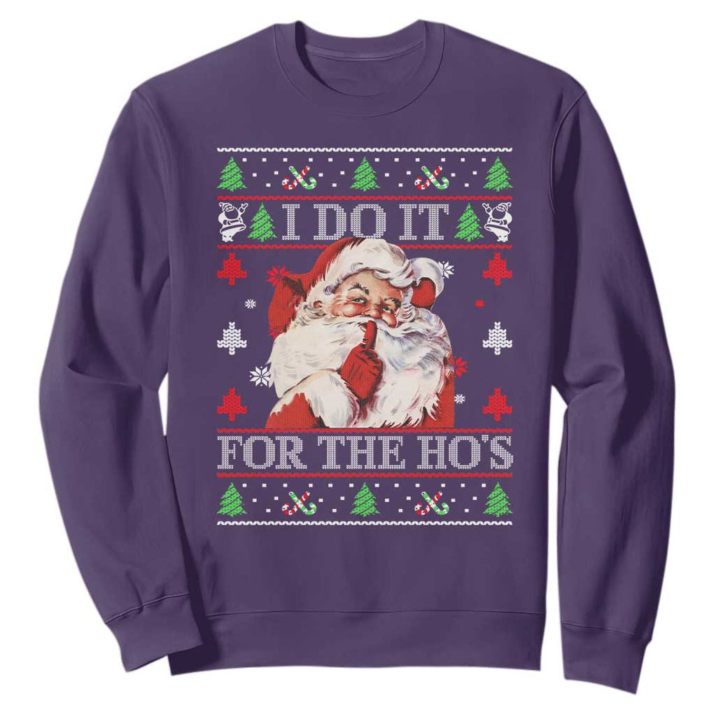 Funny Christmas Santa Sweatshirt Vintage Santa I Do It For The Ho's Ugly Christmas TS10 Purple Print Your Wear
