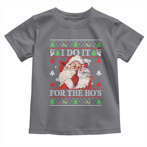 Funny Christmas Santa Toddler T Shirt Vintage Santa I Do It For The Ho's Ugly Christmas TS10 Charcoal Print Your Wear