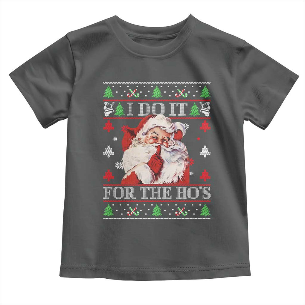 Funny Christmas Santa Toddler T Shirt Vintage Santa I Do It For The Ho's Ugly Christmas TS10 Dark Heather Print Your Wear