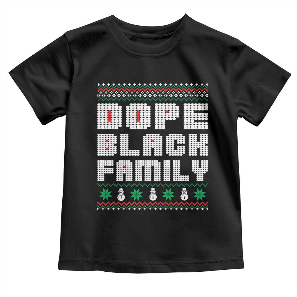 African American Family Christmas Toddler T Shirt Dope Black Family Matching Ugly Xmas TS10 Black Print Your Wear