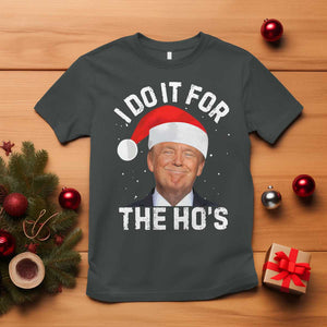 Funny Christmas Trump T Shirt Vintage Santa I Do It For The Ho's TS10 Dark Heather Print Your Wear