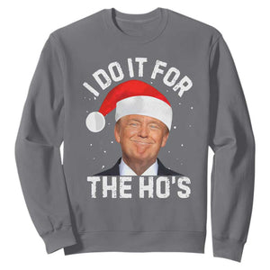 Funny Christmas Trump Sweatshirt Vintage Santa I Do It For The Ho's TS10 Charcoal Print Your Wear