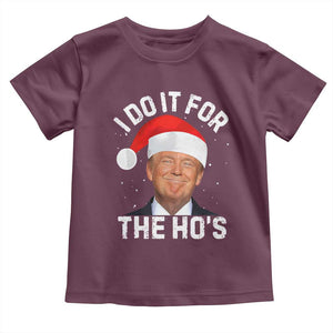 Funny Christmas Trump Toddler T Shirt Vintage Santa I Do It For The Ho's TS10 Maroon Print Your Wear