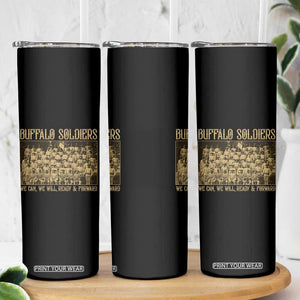 Buffalo Soldiers Skinny Tumbler 9th and 10th Cavalry African American Heros Black Soldiers TS10 Print Your Wear