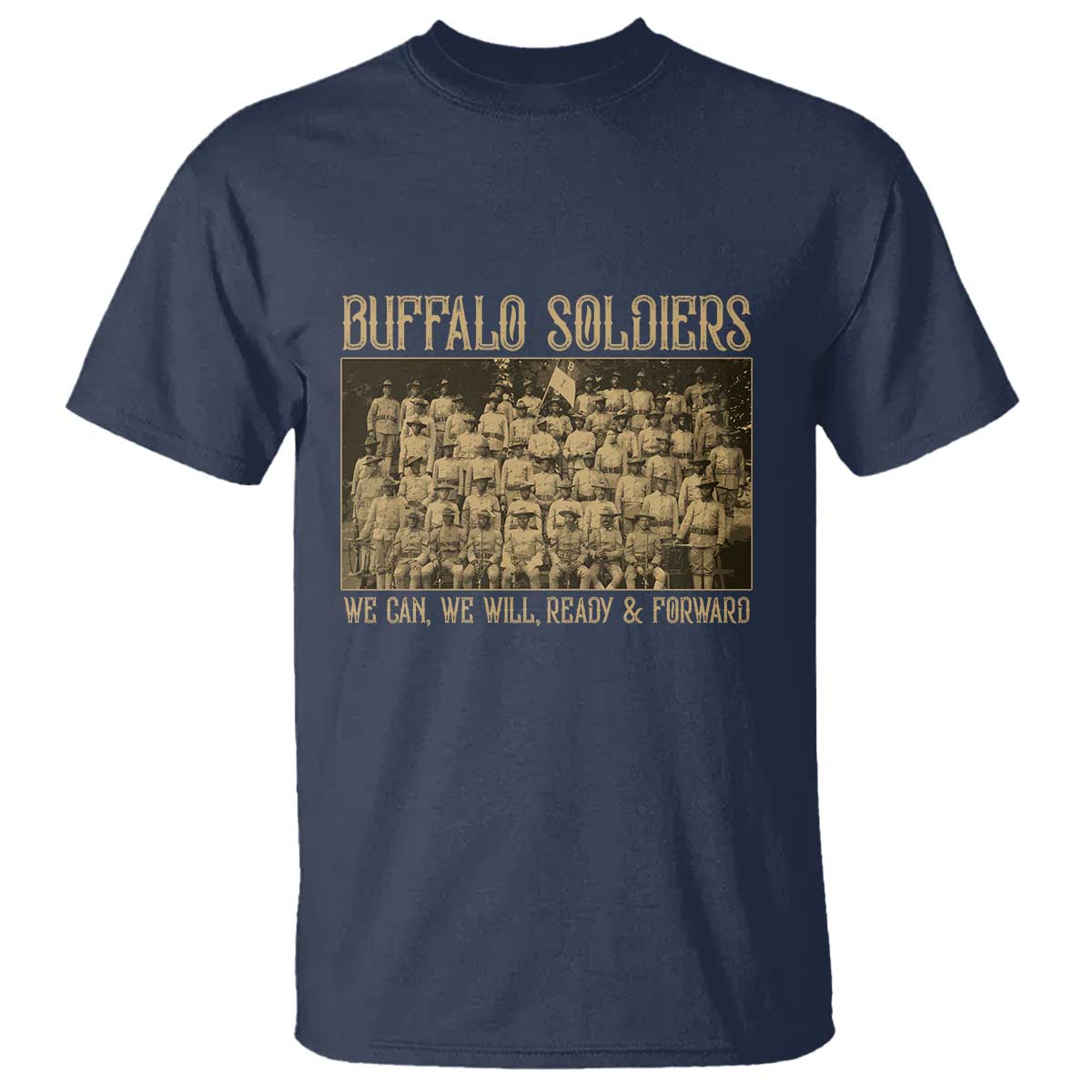 Buffalo Soldiers T Shirt 9th and 10th Cavalry African American Heros Black Soldiers TS10 Navy Print Your Wear