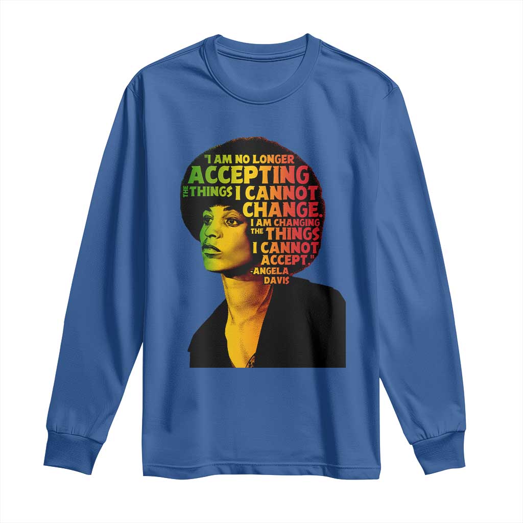 Angela Davis Inspirational Quote Long Sleeve Shirt Black History Month Afro Woman Activist TS10 Royal Blue Print Your Wear