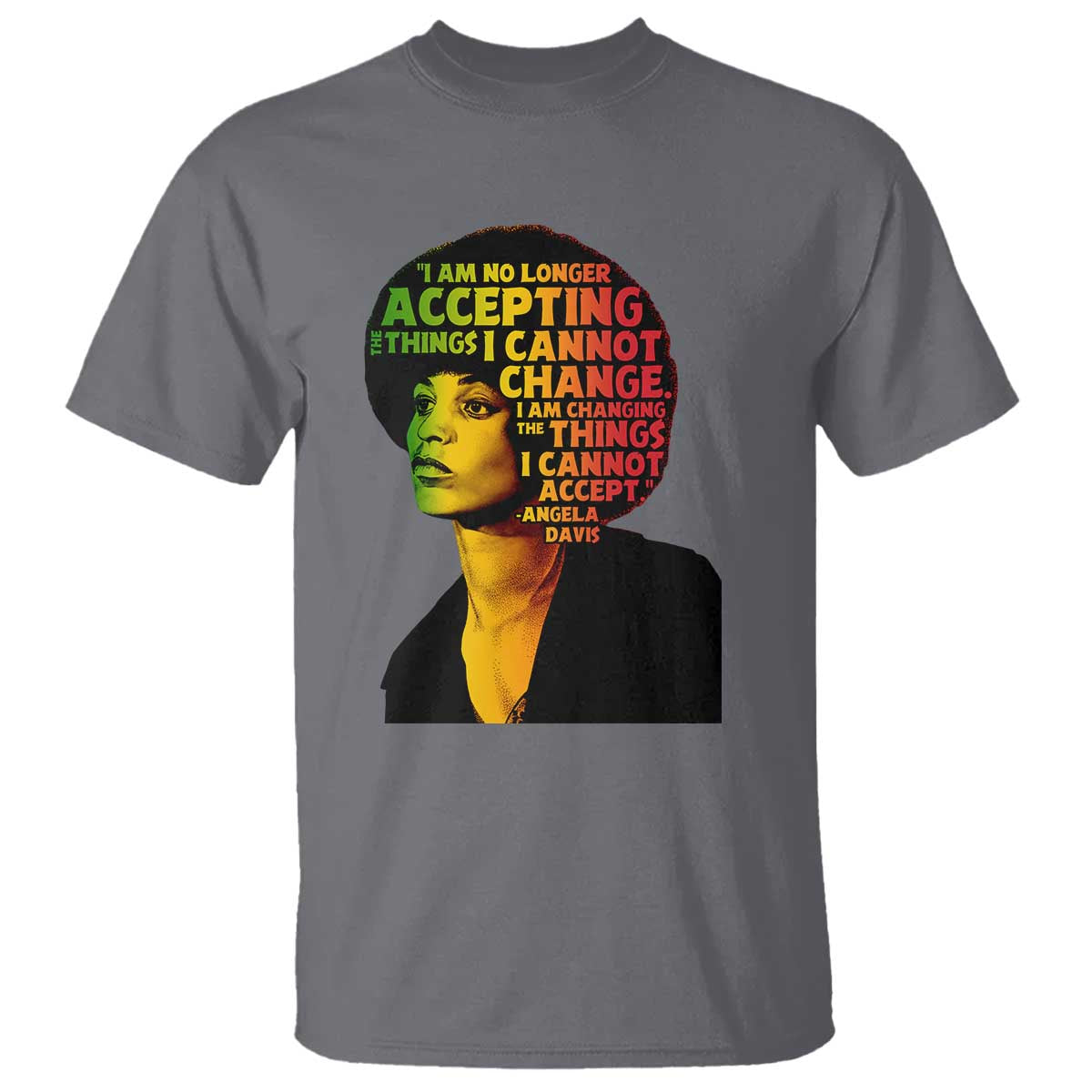 Angela Davis Inspirational Quote T Shirt Black History Month Afro Woman Activist TS10 Charcoal Print Your Wear