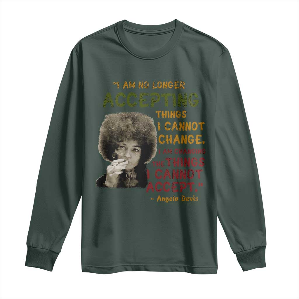 Black History Month Angela Davis Long Sleeve Shirt Black Panther Party Feminist Human Rights Inspirational Quote TS10 Dark Forest Green Print Your Wear