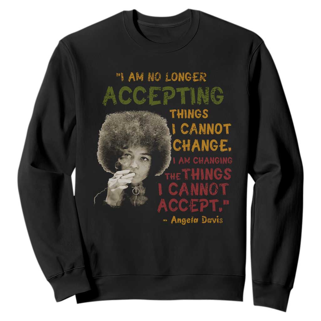 Black History Month Angela Davis Sweatshirt Black Panther Party Feminist Human Rights Inspirational Quote TS10 Black Print Your Wear