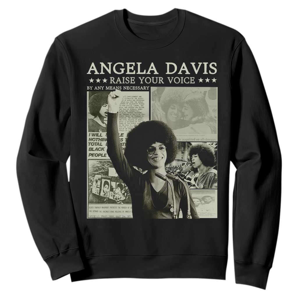 Black History Month Angela Davis Sweatshirt Raise Your Voice Feminist Human Rights TS10 Black Print Your Wear