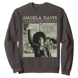 Black History Month Angela Davis Sweatshirt Raise Your Voice Feminist Human Rights TS10 Dark Chocolate Print Your Wear