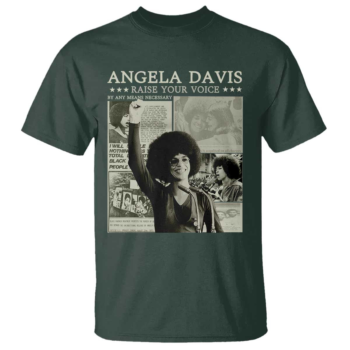 Black History Month Angela Davis T Shirt Raise Your Voice Feminist Human Rights TS10 Dark Forest Green Print Your Wear