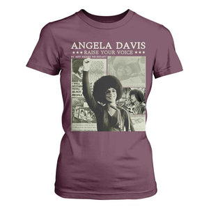 Black History Month Angela Davis T Shirt For Women Raise Your Voice Feminist Human Rights TS10 Maroon Print Your Wear