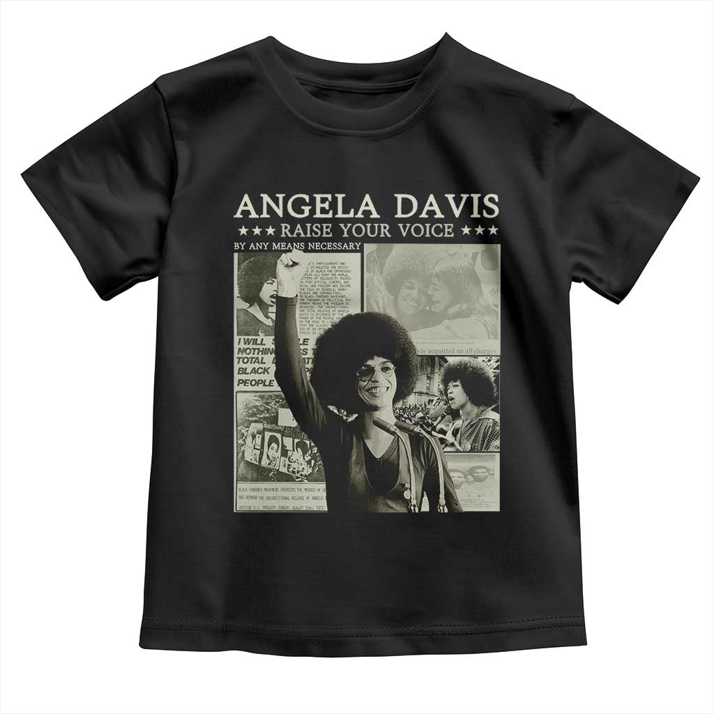 Black History Month Angela Davis Toddler T Shirt Raise Your Voice Feminist Human Rights TS10 Black Print Your Wear