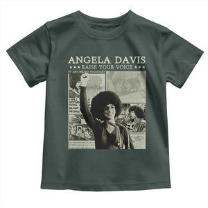 Black History Month Angela Davis Toddler T Shirt Raise Your Voice Feminist Human Rights TS10 Dark Forest Green Print Your Wear