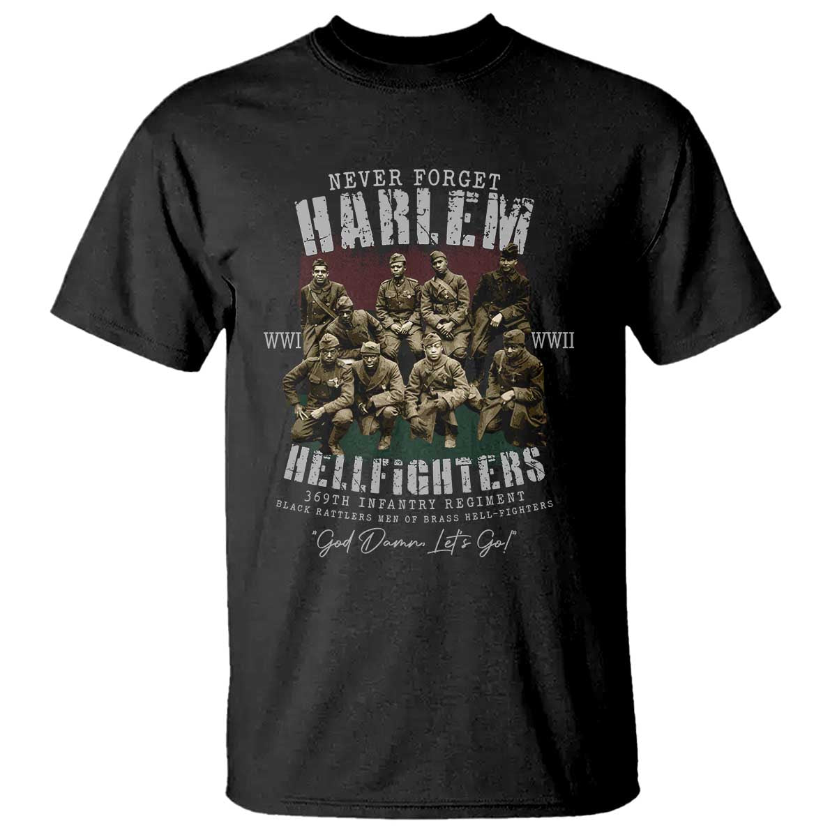 Halem Hellfighters T Shirt African American Black Military History Soldiers WWI WWII TS10 Black Print Your Wear