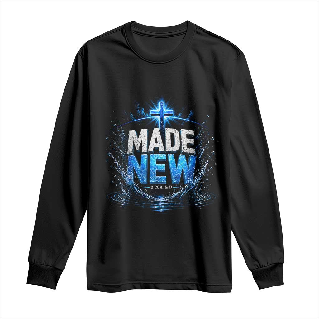 Christian Baptism Long Sleeve Shirt Made Water Bible Verse Baptized TS10 Black Print Your Wear