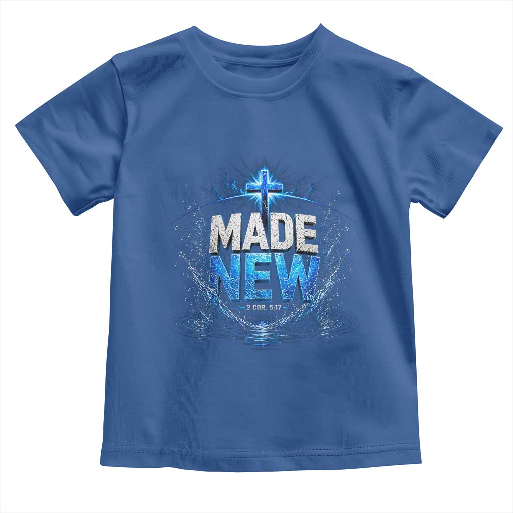 Christian Baptism Toddler T Shirt Made Water Bible Verse Baptized TS10 Royal Blue Print Your Wear