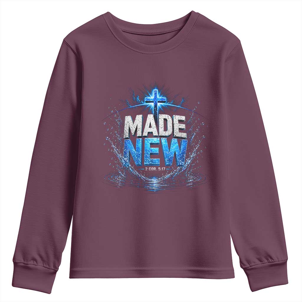 Christian Baptism Youth Sweatshirt Made Water Bible Verse Baptized TS10 Maroon Print Your Wear