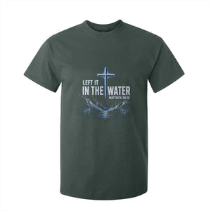 Baptism T Shirt For Kid Left It In The Water Matthew 28 19 Christian Cross TS10 Dark Forest Green Print Your Wear