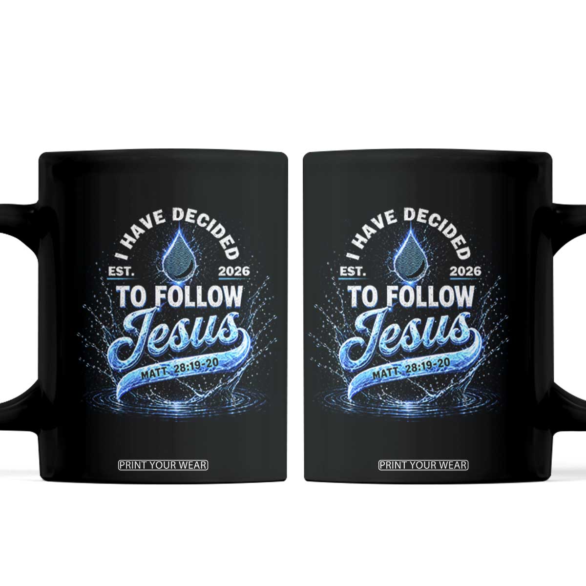 New Baptist Believer Coffee Mug Have Decided To Follow Jesus 2026 TS10 Black Print Your Wear