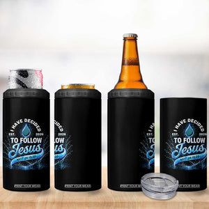 New Baptist Believer 4 in 1 Can Cooler Tumbler Have Decided To Follow Jesus 2026 TS10 Print Your Wear