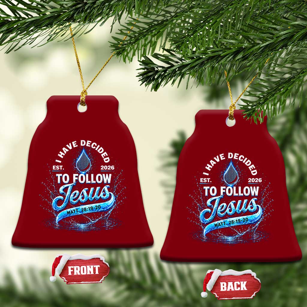 New Baptist Believer Ceramic Ornament Have Decided To Follow Jesus 2026 TS10 Print Your Wear