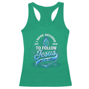 New Baptist Believer Racerback Tank Top Have Decided To Follow Jesus 2026 TS10 Irish Green Print Your Wear