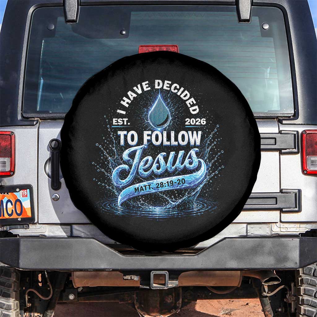 New Baptist Believer Spare Tire Cover Have Decided To Follow Jesus 2026 TS10 No hole Black Print Your Wear