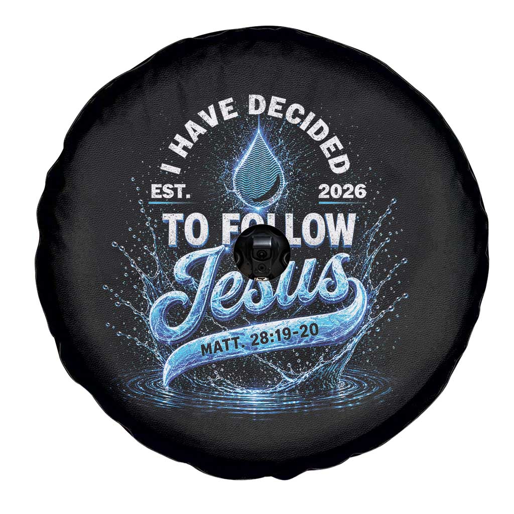 New Baptist Believer Spare Tire Cover Have Decided To Follow Jesus 2026 TS10 Print Your Wear