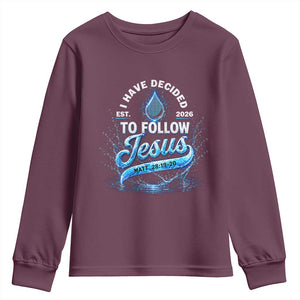 New Baptist Believer Youth Sweatshirt Have Decided To Follow Jesus 2026 TS10 Maroon Print Your Wear