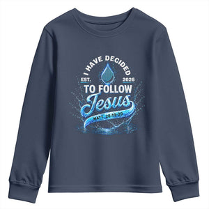 New Baptist Believer Youth Sweatshirt Have Decided To Follow Jesus 2026 TS10 Navy Print Your Wear