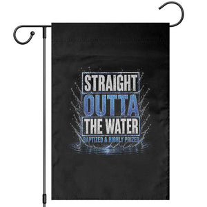 Baptism Garden Flag Straight Outta Water Christian Baptized TS10 Black Print Your Wear