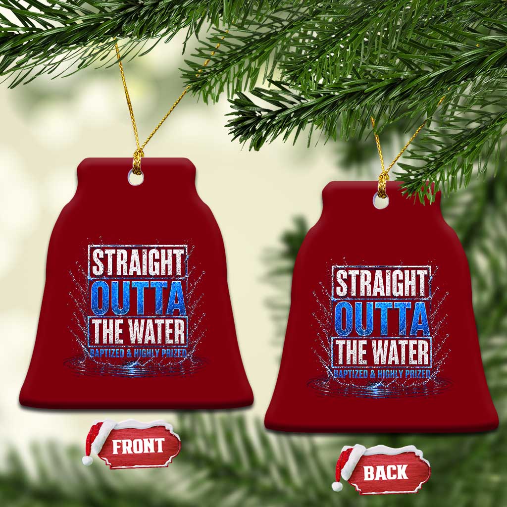 Baptism Ceramic Ornament Straight Outta Water Christian Baptized TS10 Print Your Wear