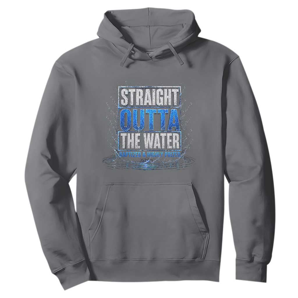 Baptism Hoodie Straight Outta Water Christian Baptized TS10 Charcoal Print Your Wear