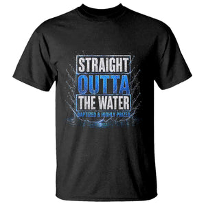 Baptism T Shirt Straight Outta Water Christian Baptized TS10 Black Print Your Wear