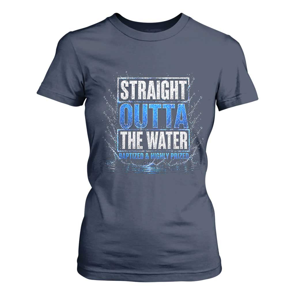 Baptism T Shirt For Women Straight Outta Water Christian Baptized TS10 Navy Print Your Wear