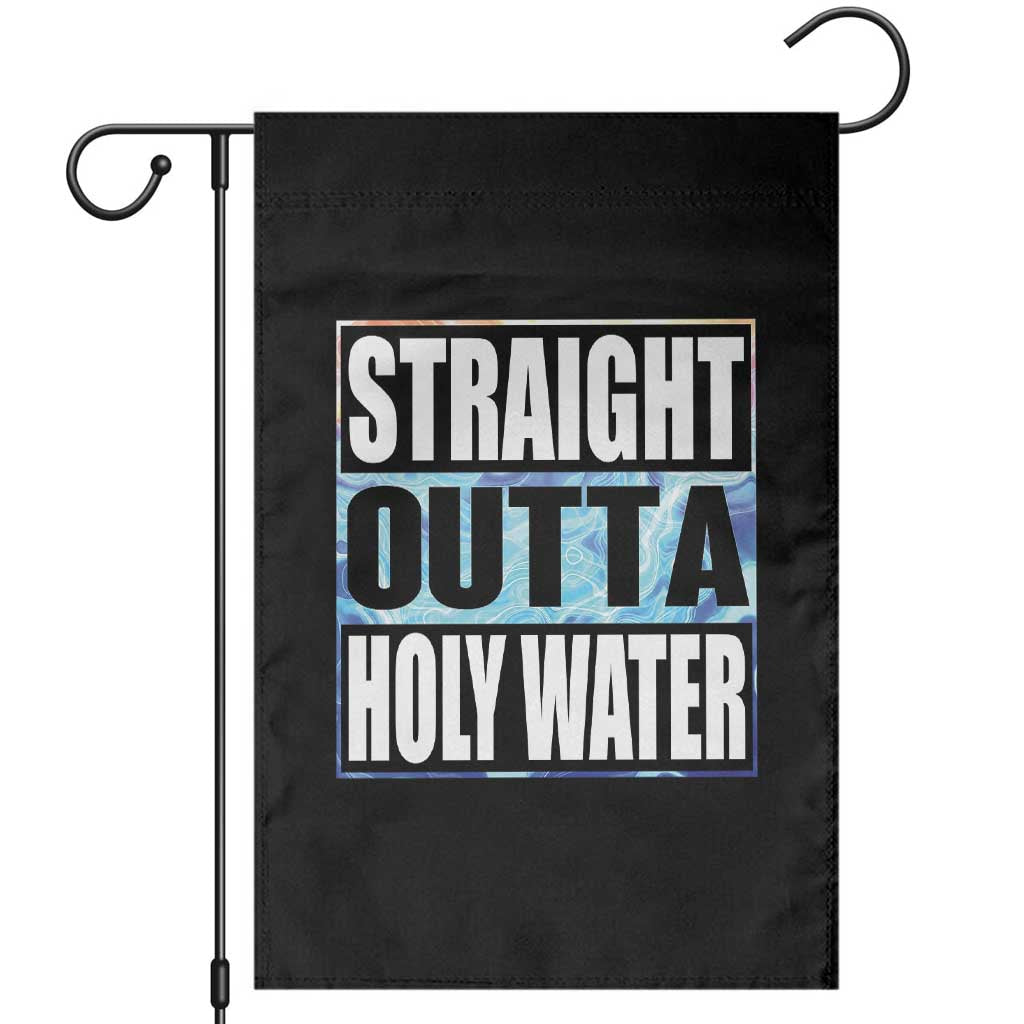Straight Outta Holy Water Garden Flag Baptismal Baptism Christening TS10 Black Print Your Wear