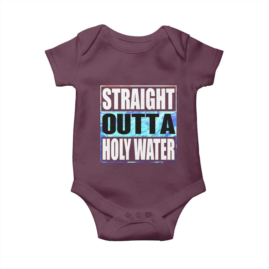 Straight Outta Holy Water Baby Onesie Baptismal Baptism Christening TS10 Maroon Print Your Wear