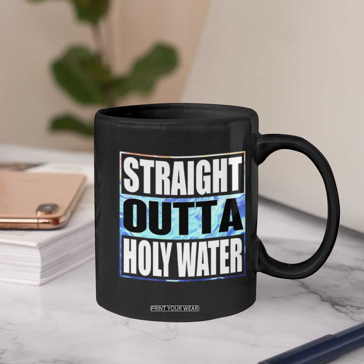 Straight Outta Holy Water Coffee Mug Baptismal Baptism Christening TS10 Print Your Wear