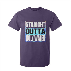 Straight Outta Holy Water T Shirt For Kid Baptismal Baptism Christening TS10 Purple Print Your Wear