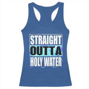 Straight Outta Holy Water Racerback Tank Top Baptismal Baptism Christening TS10 Royal Blue Print Your Wear