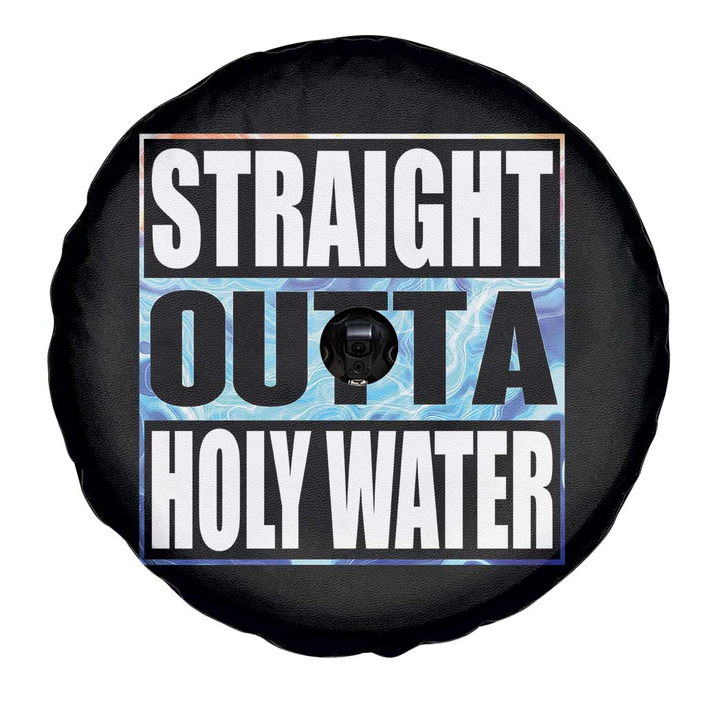 Straight Outta Holy Water Spare Tire Cover Baptismal Baptism Christening TS10 Print Your Wear