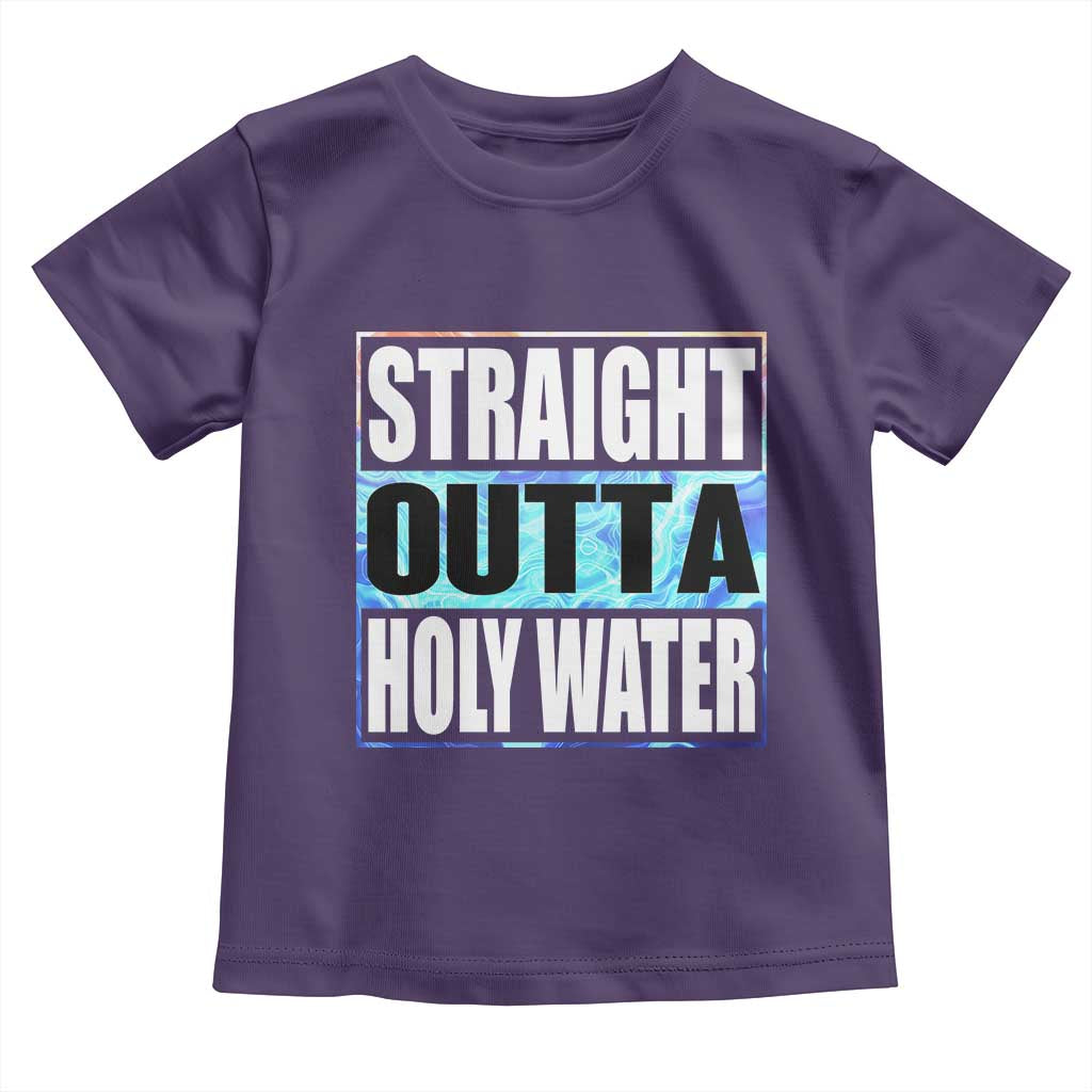 Straight Outta Holy Water Toddler T Shirt Baptismal Baptism Christening TS10 Purple Print Your Wear