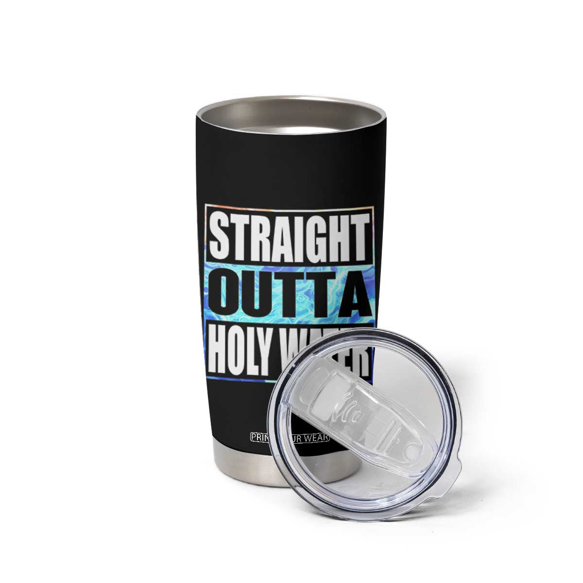 Straight Outta Holy Water Tumbler Cup Baptismal Baptism Christening TS10 Print Your Wear