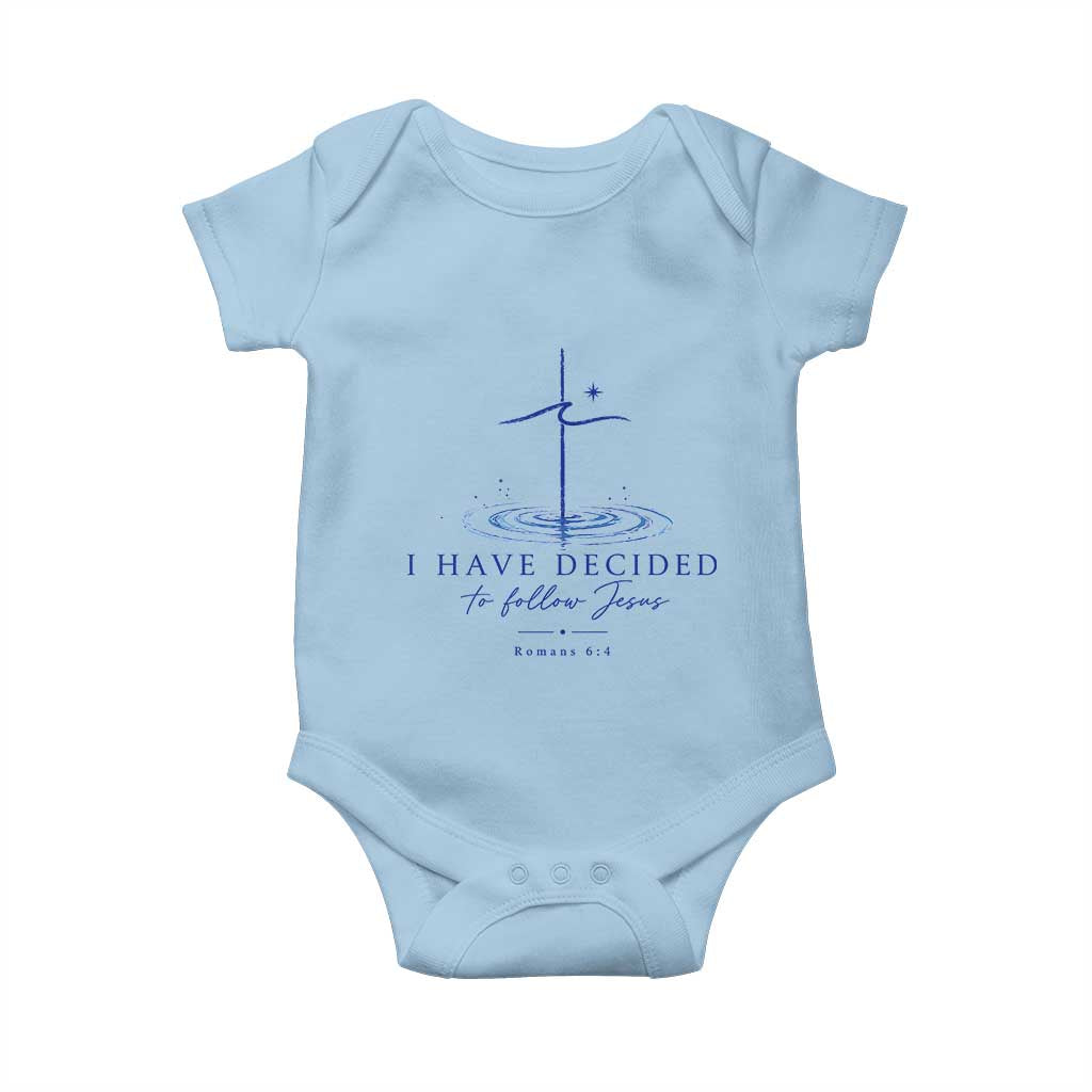 New Believer Baby Onesie I Have Decided To Follow Jesus In Baptism Cross Water TS10 Light Blue Print Your Wear