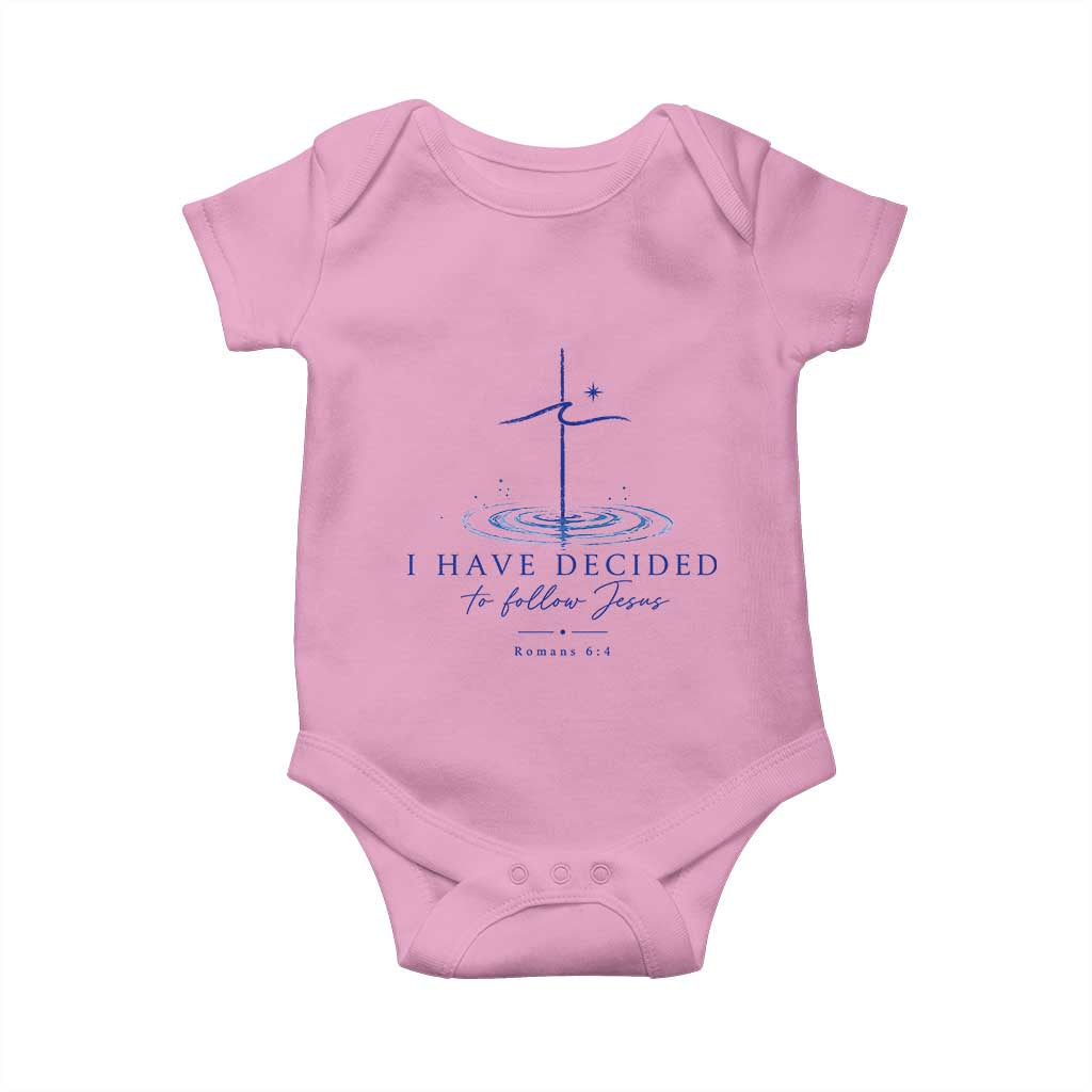 New Believer Baby Onesie I Have Decided To Follow Jesus In Baptism Cross Water TS10 Light Pink Print Your Wear