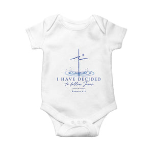New Believer Baby Onesie I Have Decided To Follow Jesus In Baptism Cross Water TS10 White Print Your Wear